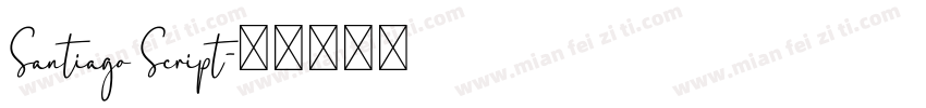 Santiago Script字体转换